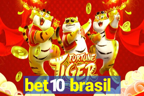 bet10 brasil